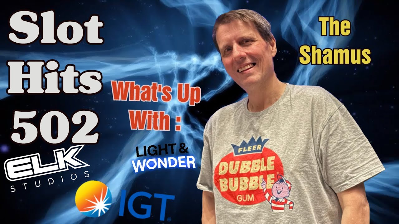 Slot Hits 502: Double Bubble !  The Shamus plays various companies with iGaming !