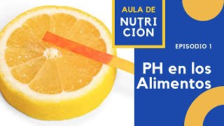 El PH en los Alimentos