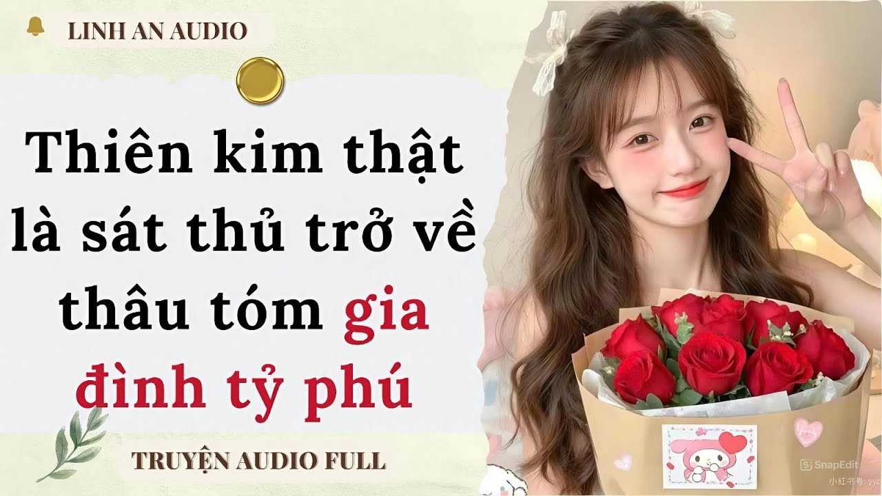 [TRUYỆN AUDIO] THIÊN KIM THẬT LÀ SÁT THỦ TRỞ VỀ THÂU TÓM GIA ĐÌNH TỶ PHÚ (FULL) || LINH AN AUDIO