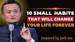 🔥 10 Small Habits That Will Make You Successful Before 2026 | Inspired by Jack Ma