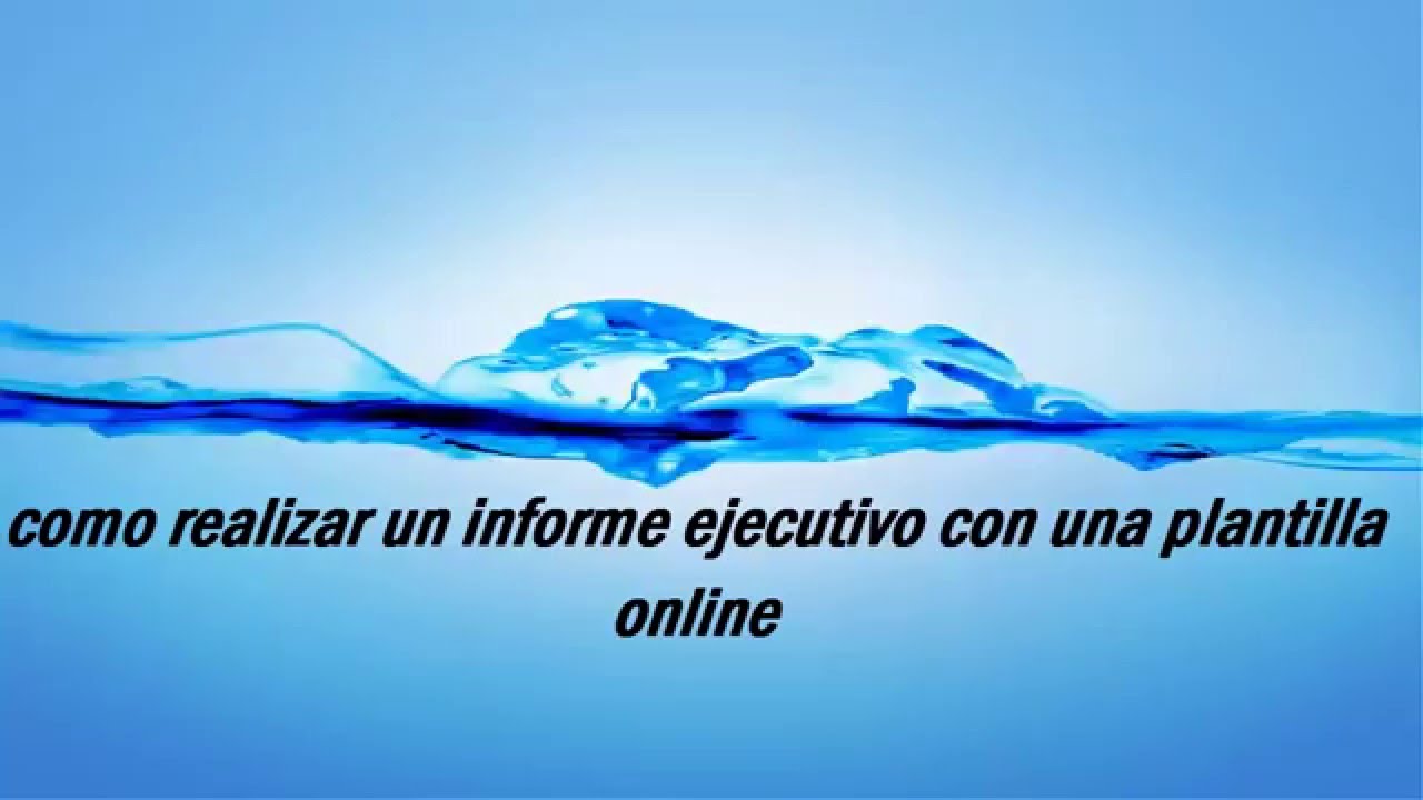  REALIZAR UN INFORME EJECUTIVO - YouTube