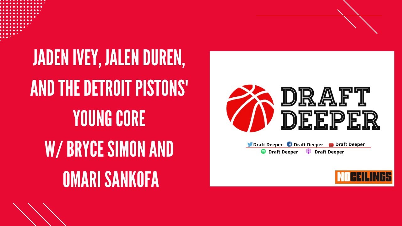Jaden Ivey, Jalen Duren, and the Detroit Pistons' Young Core w/ Bryce