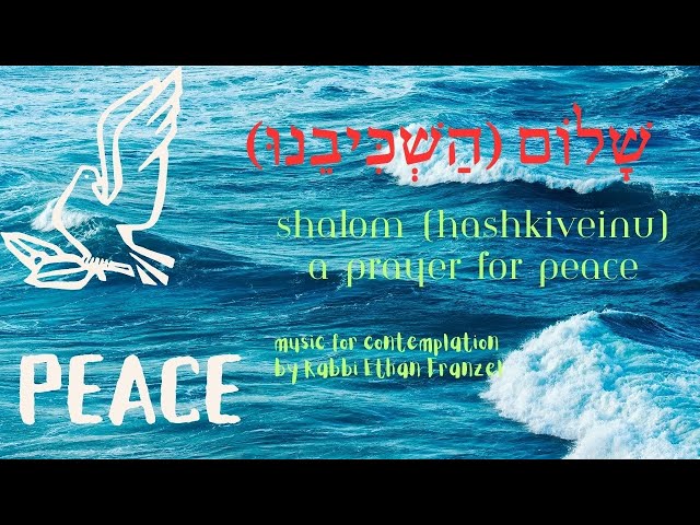 shalom song, a prayer for peace