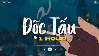 [1 HOUR] ĐỘC TẤU - Hades x Yamix Hầu Ca | Khói Thuốc Trong Đêm Dài, Lang Thang Một Nỗi U Hoài...