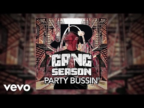 J.R. - Party Bussin' (Audio)