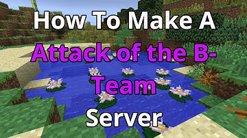 How To Make An Attack of the B-Team Server - Attack of the B-Team Server Hosting