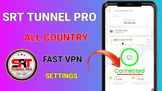 How to setup SRT Tunnel Pro with all country fast settings for secure browsing  screenshot 1