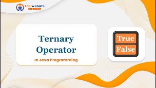 Ternary Operator in Java Programming || The Website makers ||#javaprogramming @thewebsitemakers