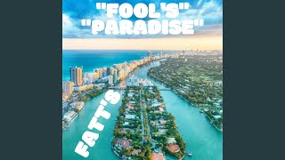 Fool's Paradise