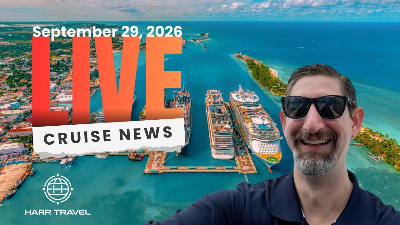 Weekly Cruise News w/Danny from Harr Travel - September 29, 2026