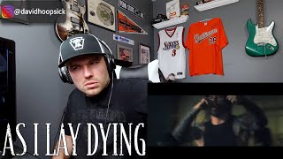 AS I LAY DYING - Shaped By Fire (REACTION!!!)