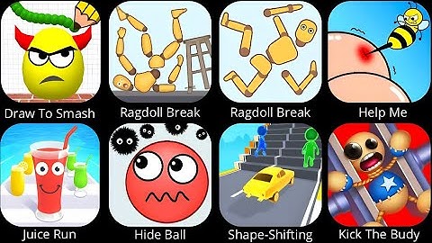 Draw To Smash, Kick The Budy, Ragdoll Break, Help Me, Juice Run, Hide Ball, Shape-Shifting….