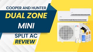 Cooper And Hunter Dual Zone Mini Split AC Review