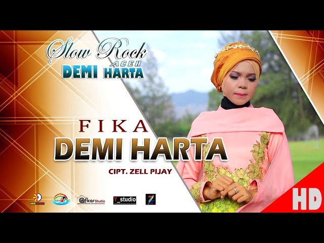 FIKA - DEMI HARTA ( Slow Rock Aceh DEMI HARTA ) HD Video Qualit 2017 class=