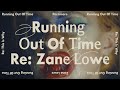 Miniature de la vidéo de la chanson Running Out Of Time (Re: Zane Lowe)