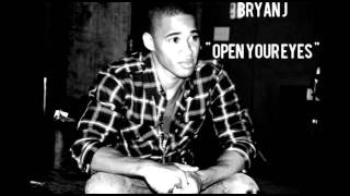 Watch Bryan J Open Your Eyes video