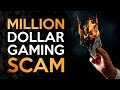 The 8 Million Dollar Gaming Scam You Never Heard of