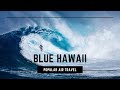 Blue hawaii  hawaii aloha spirit of islands and people aerial wiew