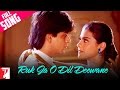 Ruk Ja O Dil Deewane - Full Song - Dilwale Dulhania Le Jayenge