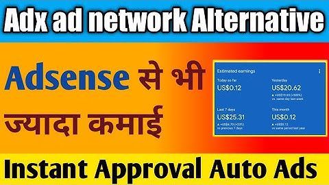 New Adx ad network | auto ads showing | Instant Approval | Google Adsense alternative