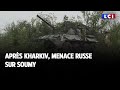 Aprs kharkiv menace russe sur soumy