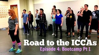 Road to the ICCAs- Episode 4: Bootcamp Pt 1