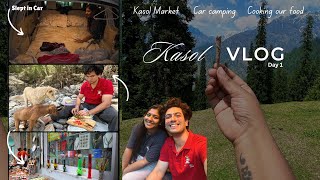 Ep1 | Car Camping in Kasol | Delhi to Kasol | Exploring Kasol Market | Travel vlog | Daily Vlog