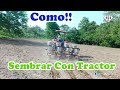 Cómo sembrar maíz con tractor de México para el Mundo