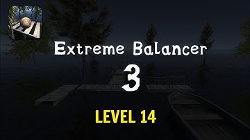 Extreme Balancer 3 - LEVEL 14