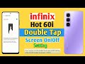 How To infinix Hot 60i Double Tap Screen On/Off Setting || infinix X6728 Double Tap Screen || 2025