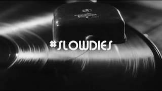 Slowdies Mixtape