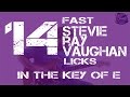 14 Fast Stevie Ray Vaughan Blues Guitar Licks In the Key of E - with Tabs