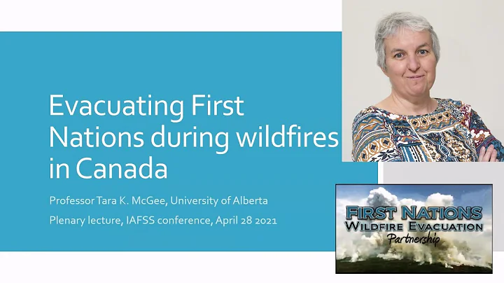 2021 13th Symposium Plenary 5: Evacuating First Na...