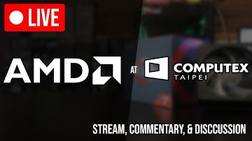 AMD Computex 2019 Keynote Livestream + Live Reaction & Discussion (Ryzen 3000 & Navi Announcement?)