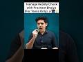Teenage Reality Check with Prashant Bhaiya (FOR TEENS ONLY) 🚀✨💡 | (Part 2)