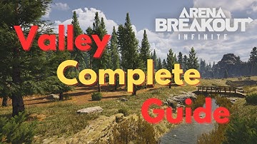 How to play Valley the RIGHT WAY - Arena Breakout Infinite