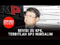 Revisi UU KPK, Terbitlah SP3 Sjamsul Nursalim di Kasus BLBI - Opini Budiman