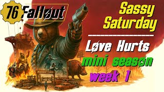 Fallout 76 - Mini Season - Love Hurts