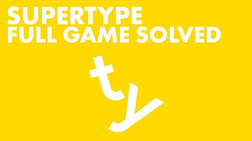 Supertype - Full Game Solution and Walkthrough