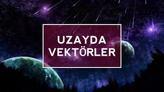 Uzayda Vektörler Tüm Formüller Geometri̇ Yks Lys
