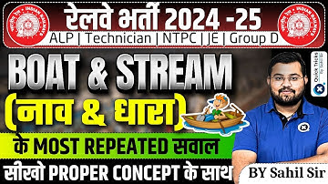 Railway Exams 2024 Boat and Stream Most Repeated Questions |Boat and Stream Questions |by Sahil sir
