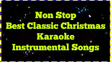 Classic English & OPM Christmas Songs Instrumental Karaoke Music - All Time Favorite 😍