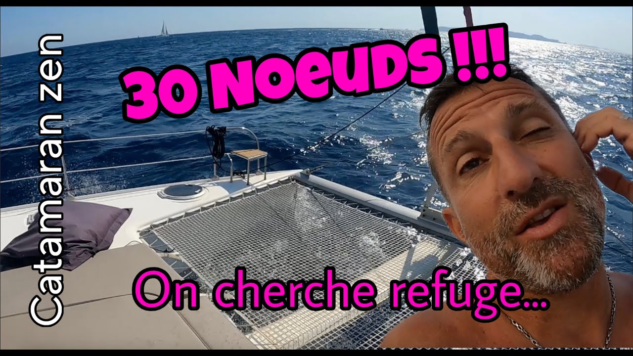 ⁣ép 47 Le mistral frappe fort ! Cap sur un mouillage abrité...