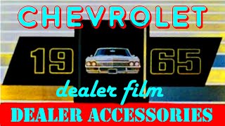 All the 1965 Chevy Accessories from AM/FM radios to Luggage racks!  Dealer film