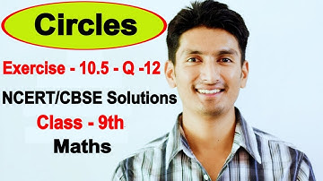 Chapter 10 Exercise 10.5 Question 12 - Circles class 9 maths - NCERT Solutions