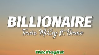 Travie McCoy , Bruno - Billionaire (Lyrics)