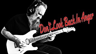 Oasis - Dont Look Back in Anger - Instrumental Guitar Cover