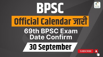 BPSC New Calendar Released | 69th BPSC Exam Confirm | BPSC Exam Pattern |