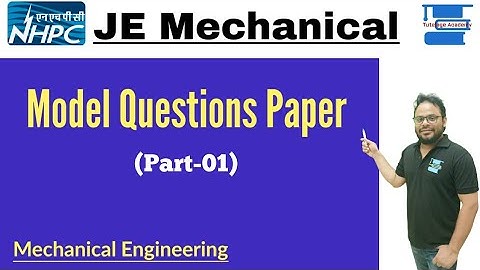 NHPC JE Mechanical Model/Expected Questions Paper (Part-01)||By Nishikant Sir||