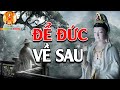 Phật Dạy Giàu Sang Đến Mấy Mà Không Biết TÍCH NHÂN TÍCH ĐỨC Thì Phước Báu Sớm Tan Biến